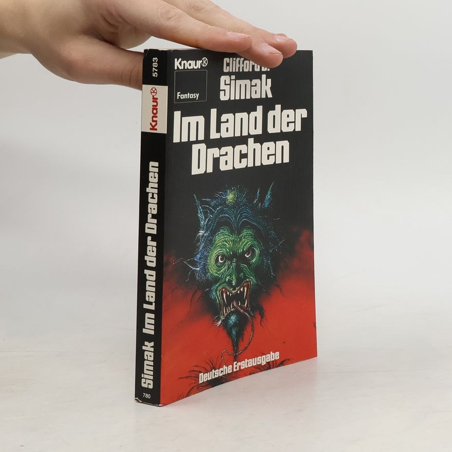 Clifford D. Simak Im Land der Drachen