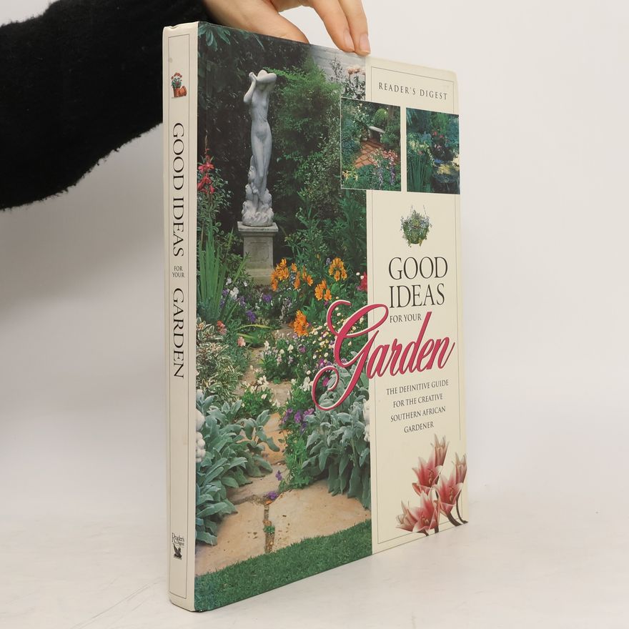 Various authors Good Ideas For Your Garden