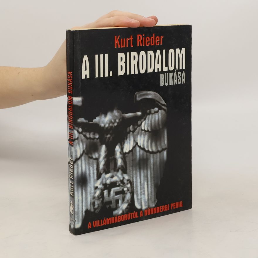 Kurt Rieder A III. Birodalom bukása