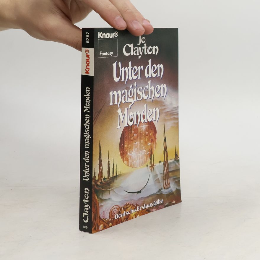 Jo Clayton Unter den magischen Monden. Science Fiction Fantasy