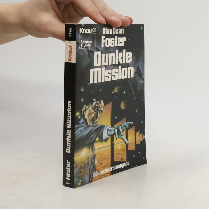Alan Dean Foster Dunkle Mission. Science Fiction