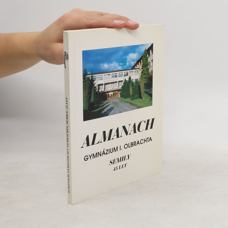 Collectif d'auteurs Almanach gymnázium I. Olbrachta Semily