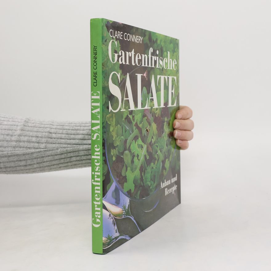 Clare Connery Gartenfrische Salate