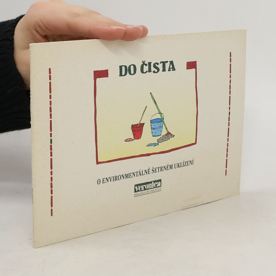 Petr Ledvina Do čista. o environmentálně šetrném uklízení