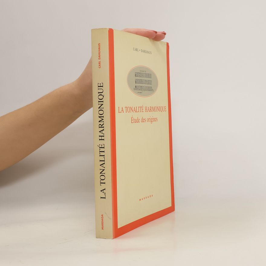 Carl Dahlhaus La tonalité harmonique