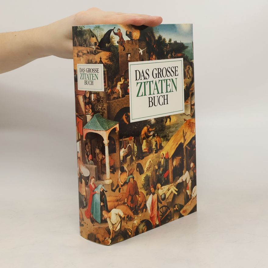 Autorenkollektiv Das Grosse Zitaten Buch