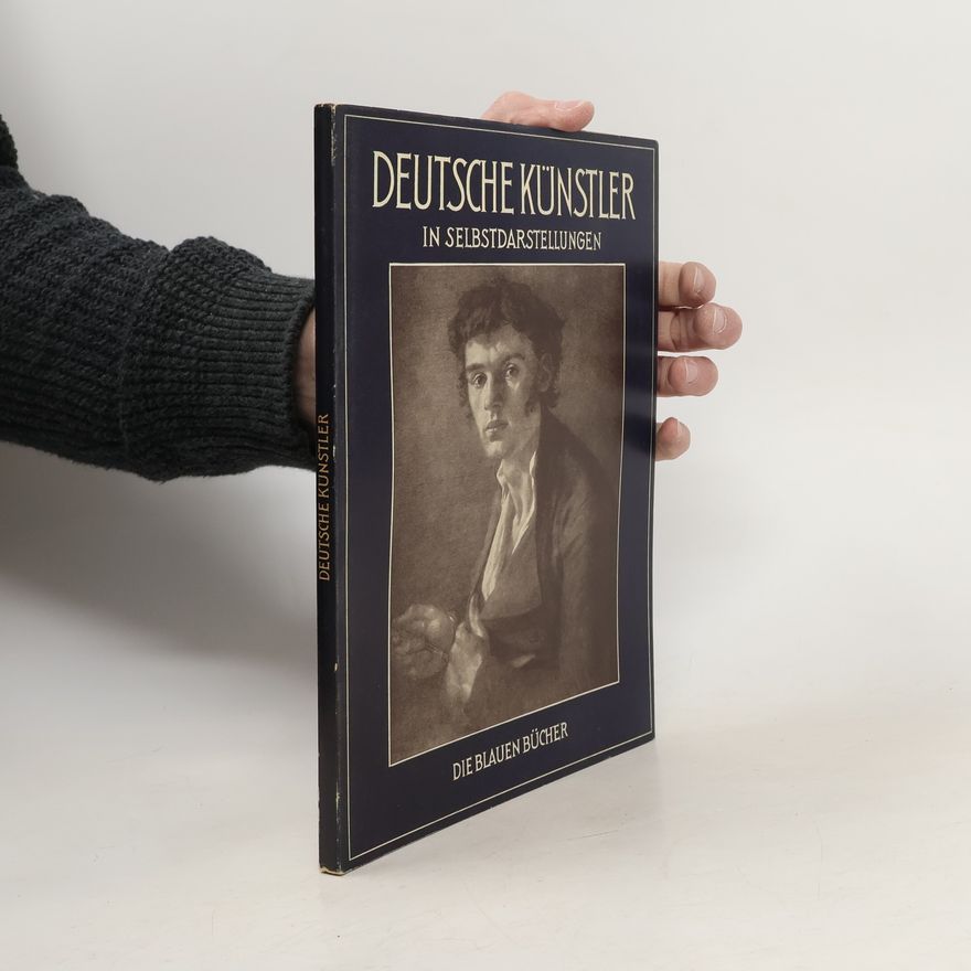 Auteurscollectief Deutsche Künstler in Selbstdarstellungen.Die blauen Bücher