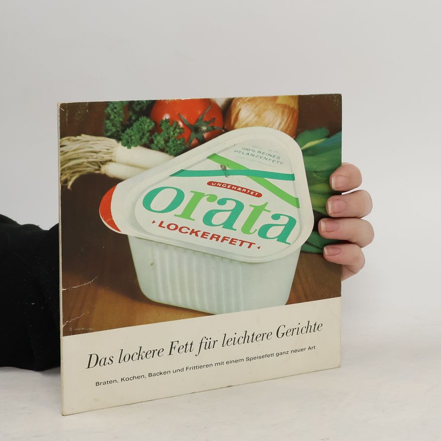 Autorenkollektiv Das lockere Fett für leichtere Gerichte