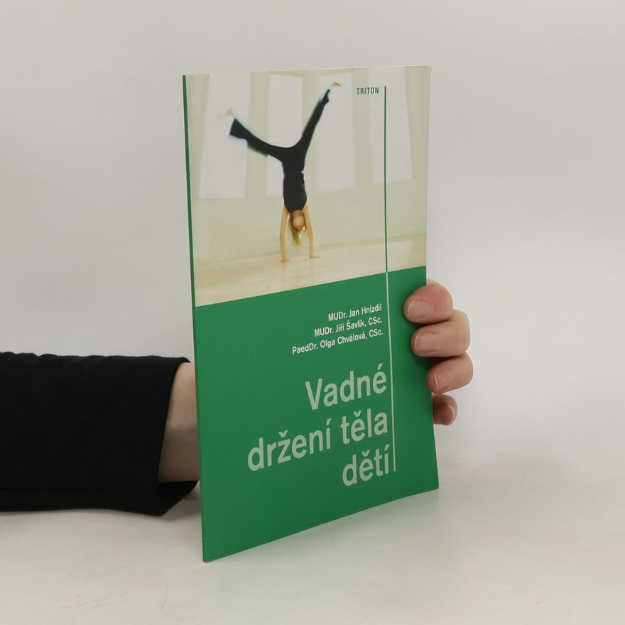 Jiří Šavlík Vadné držení těla dětí