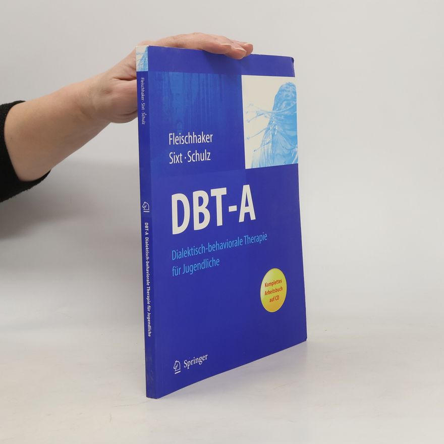 Christian Fleischhaker DBT-A - dialektisch-behaviorale Therapie für Jugendliche