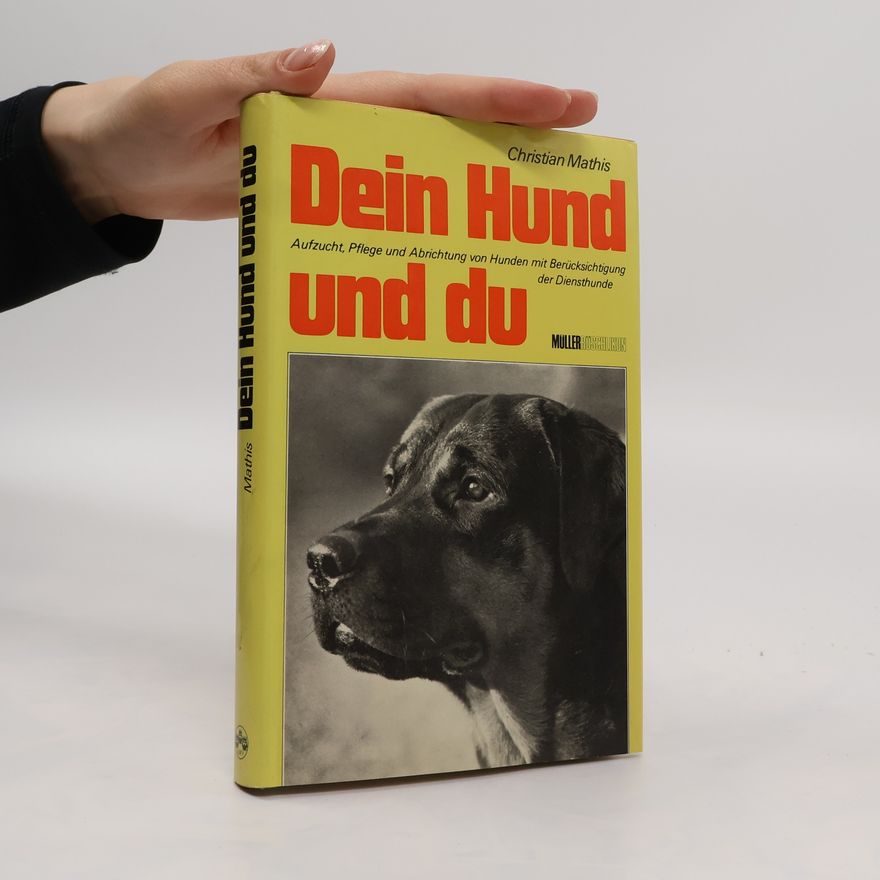 Christian Mathis Dein Hund und Du