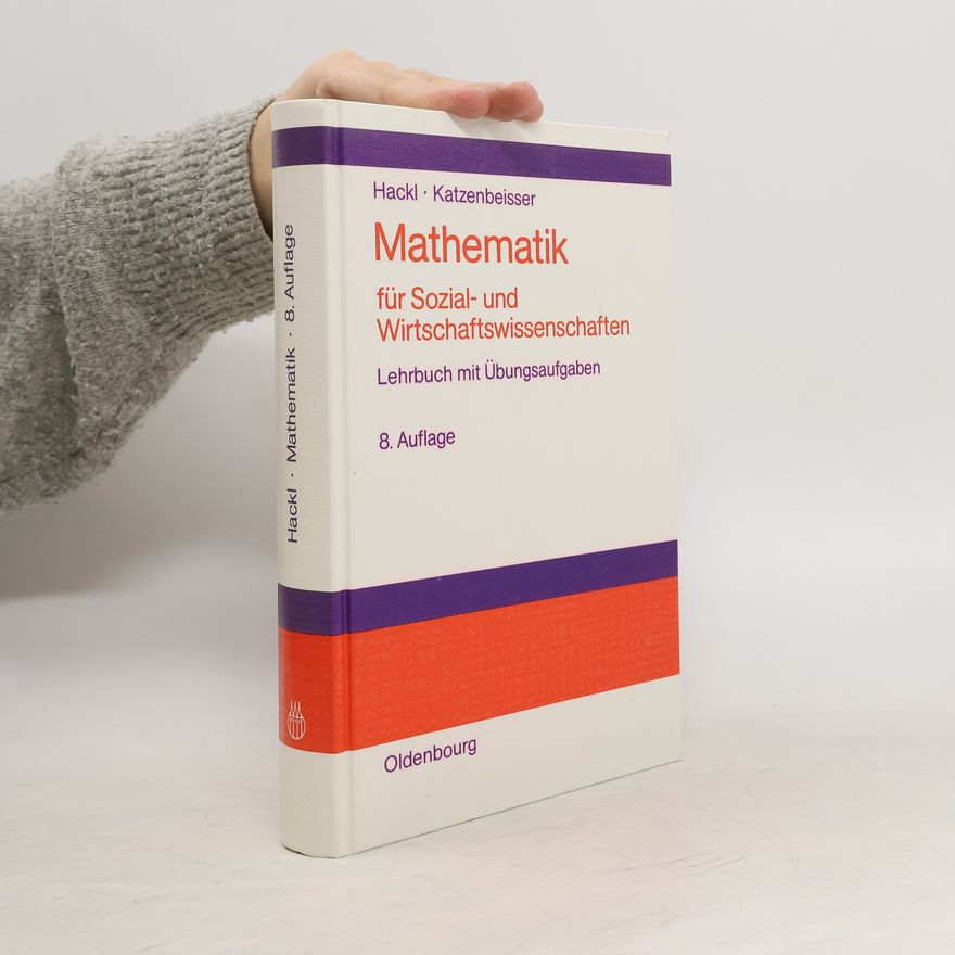 Peter Hackl Mathematik für Sozial- und Wirtschaftswissenschaften