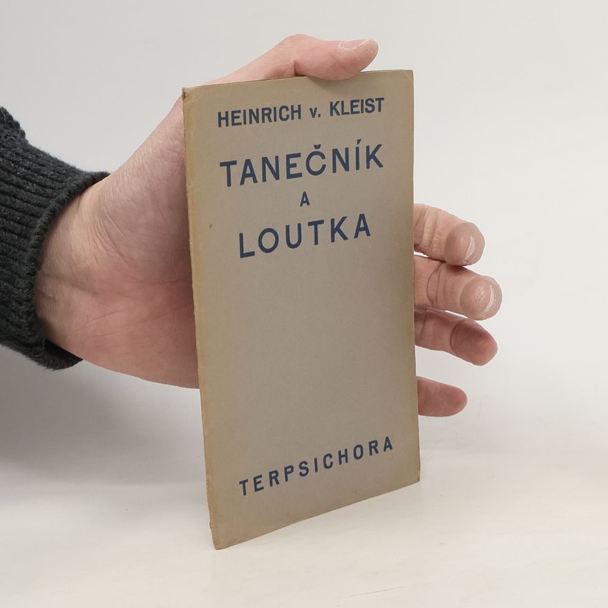 Heinrich von Kleist Tanečník a loutka