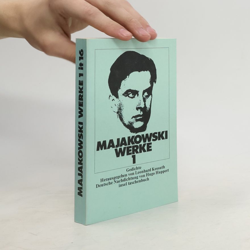 Wladimir Majakowski Werke 1. Erster Band. Gedichte