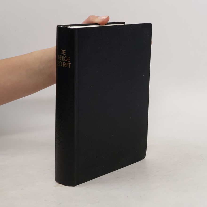 Kolektiv autorů Die Heilige Schrift