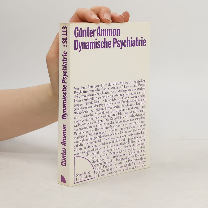 Günter Ammon Dynamische Psychiatrie