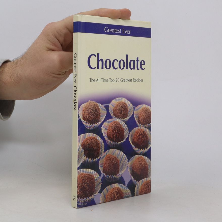 Kolektiv autorů Greatest Ever Chocolate