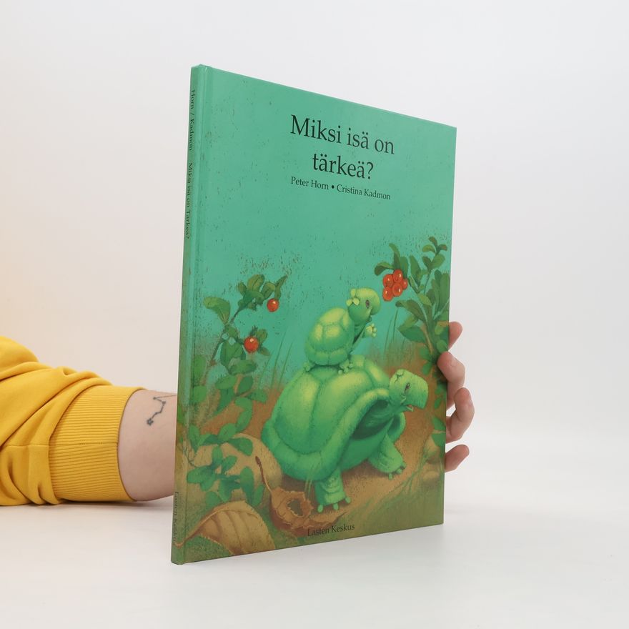 Cristina Kadmon Miksi isä on tärkeä?