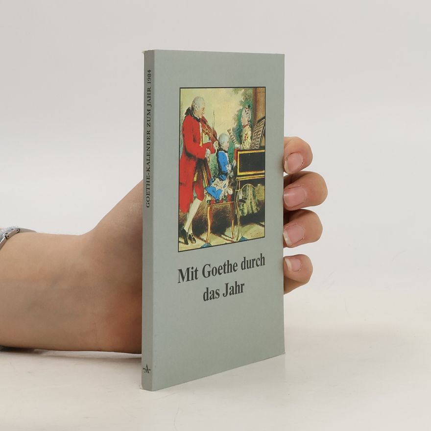 AA.VV. Mit Goethe durch das Jahr