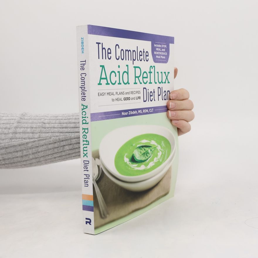 Kolektiv autorů The Complete Acid Reflux Diet Plan