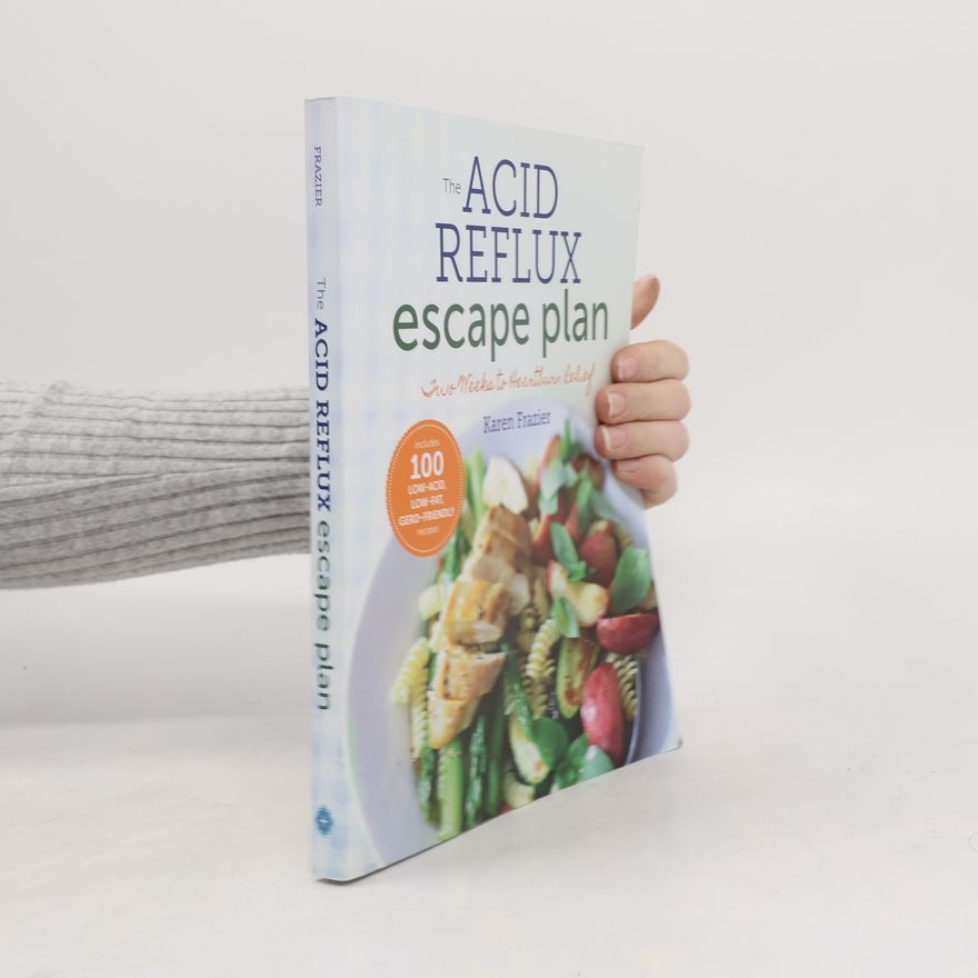 Karen Frazier The Acid Reflux Escape Plan