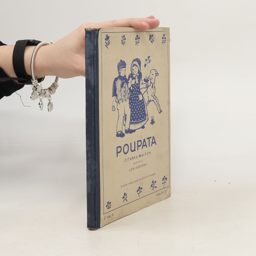 Jos. Kožíšek Poupata čítanka malých