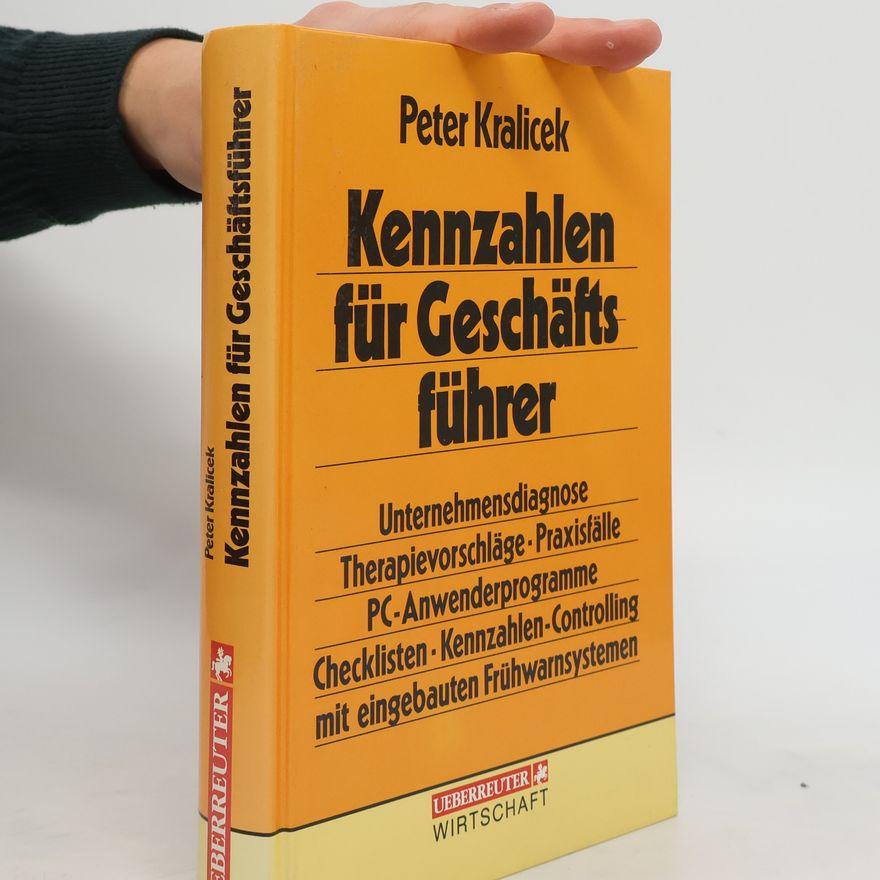 Peter Kralicek Kennzahlen für Geschäftsführer