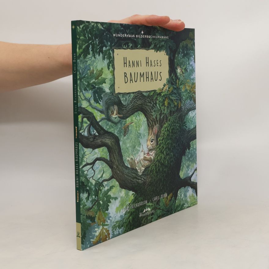 Chris Dunn Hanni Hases Baumhaus