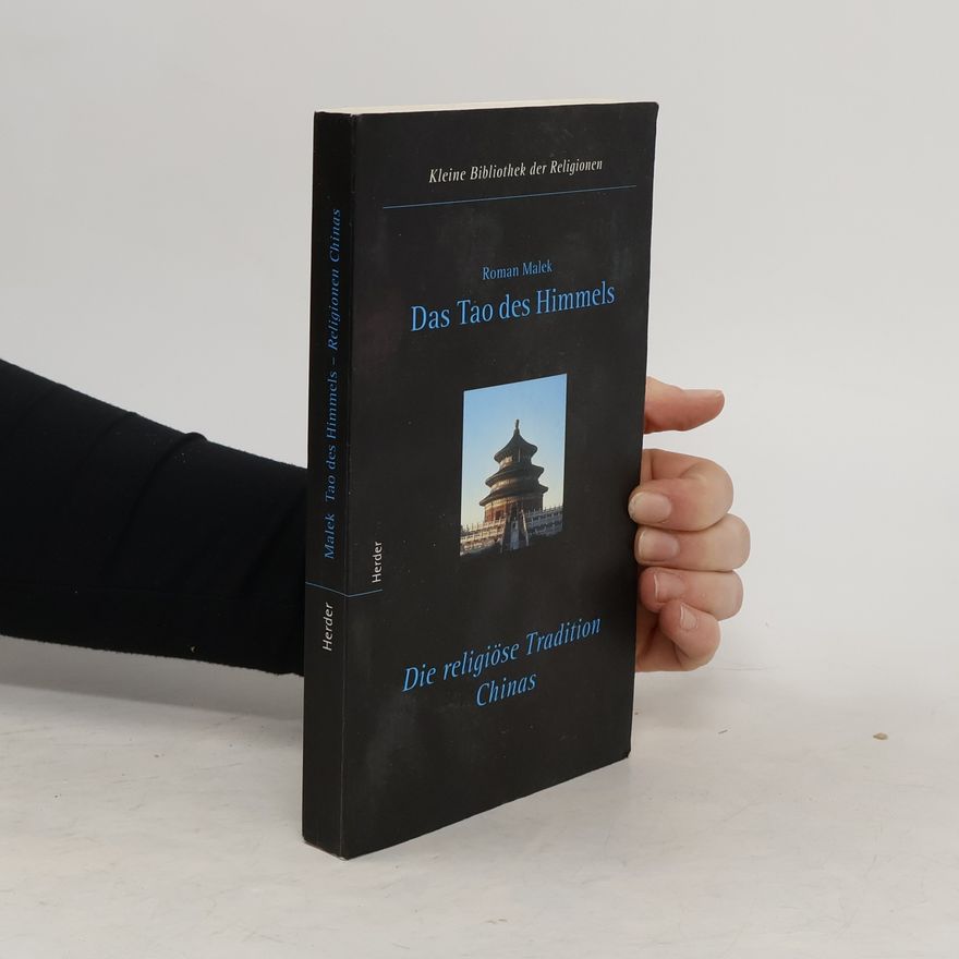 Roman Malek Das Tao des Himmels