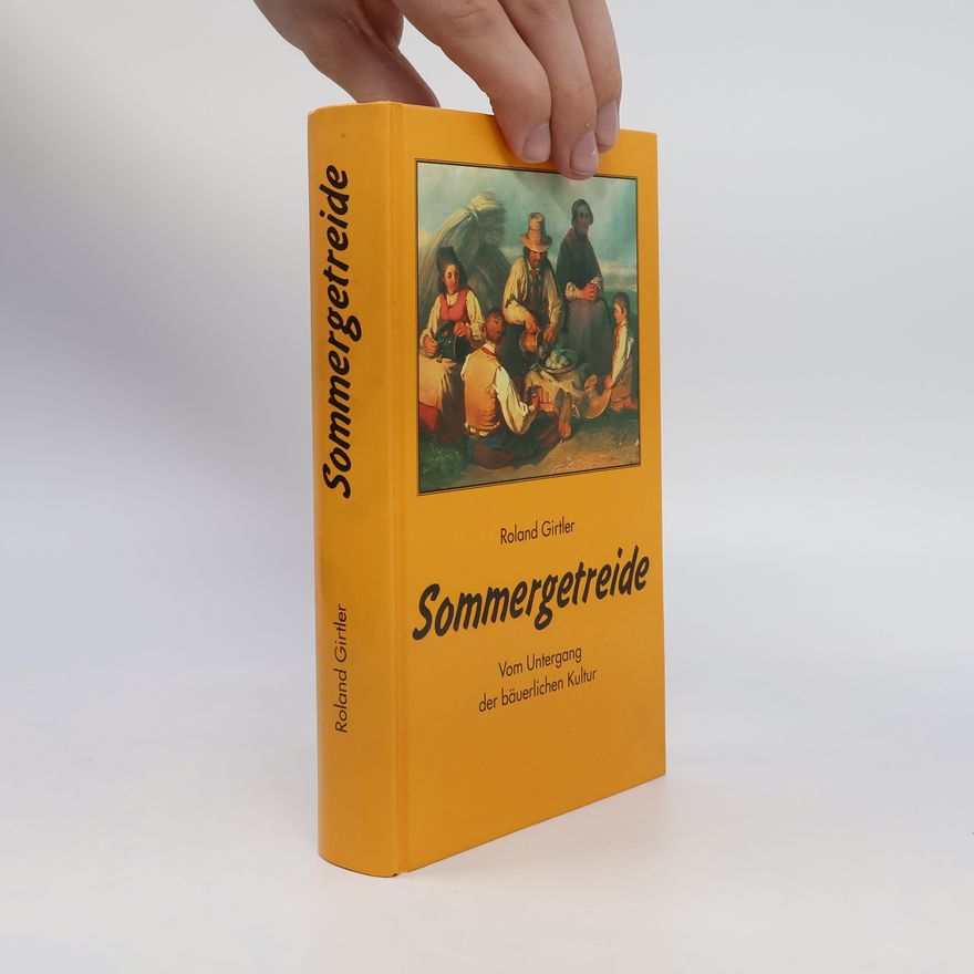 Roland Girtler Sommergetreide