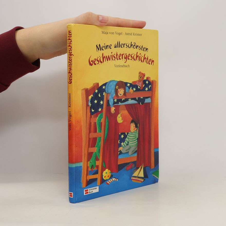 Maja von Vogel Meine allerschönsten Geschwistergeschichten