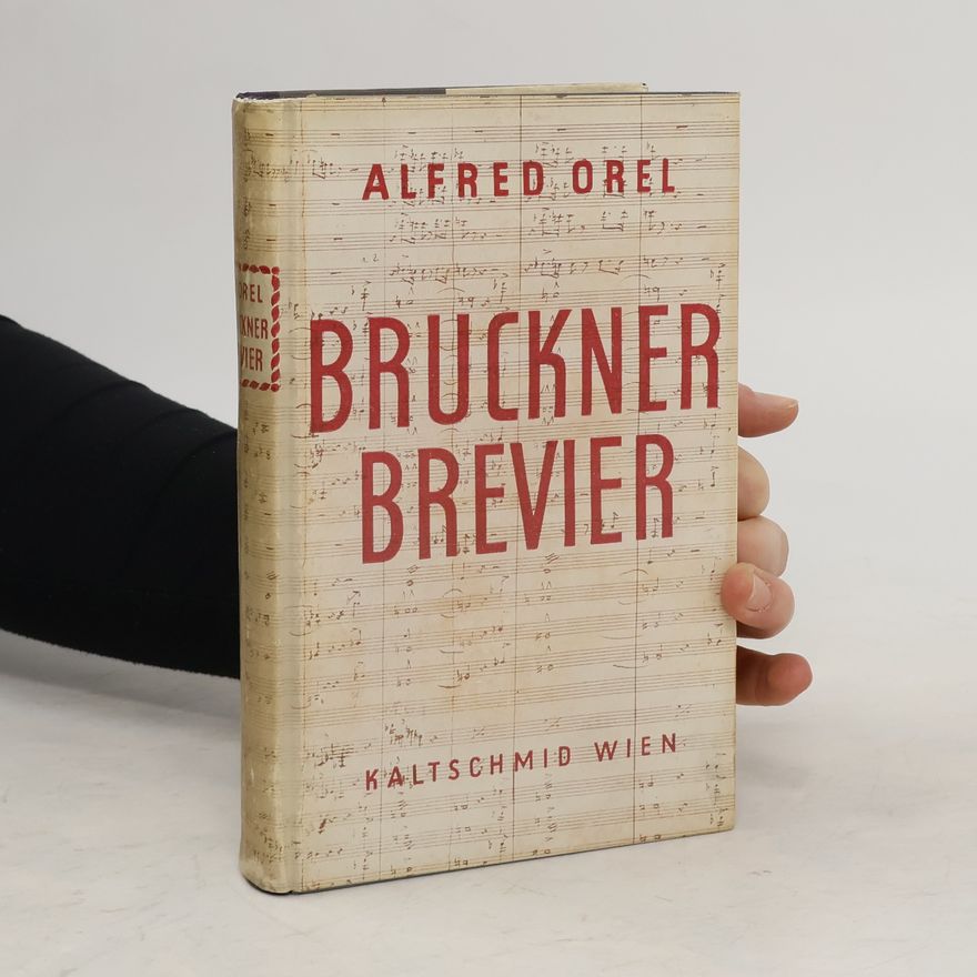 Alfred Orel Bruckner Brevier