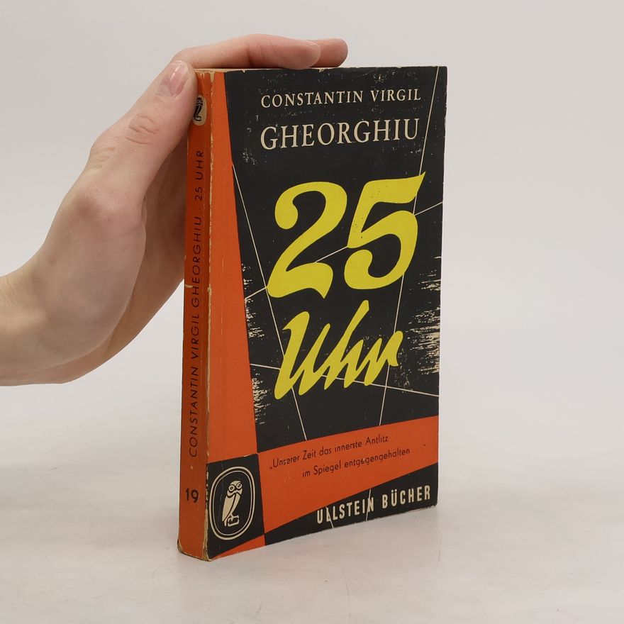 Constantin Virgil Gheorghiu  25 Uhr
