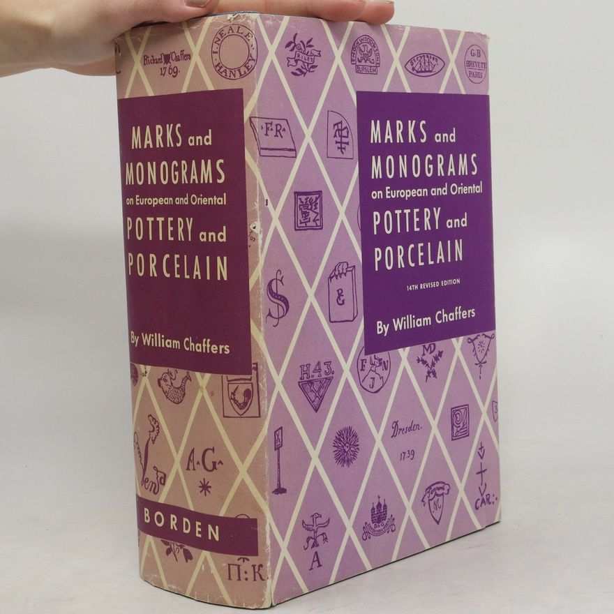 William Chaffers Marks and monograms on European and oriental pottery and porcelain