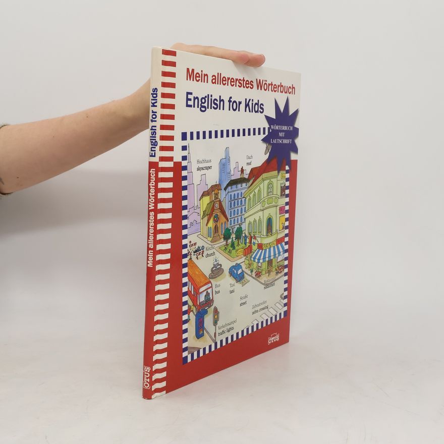 Sabine Halfar Mein allererstes Wörterbuch, English for kids ; [Wörterbuch mit Lautschrift]