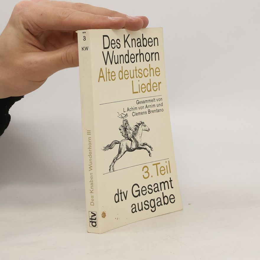 Collectif d'auteurs Des Knaben Wunderhorn. Teil 3