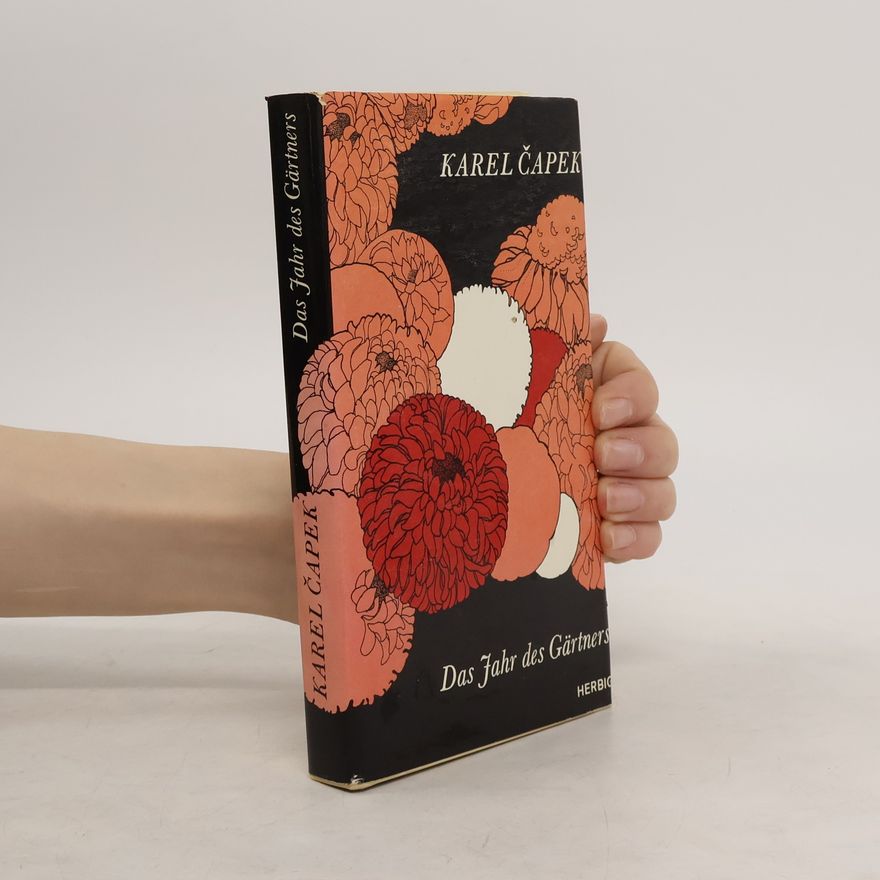 Karel Čapek Das Jahr des Gärtners