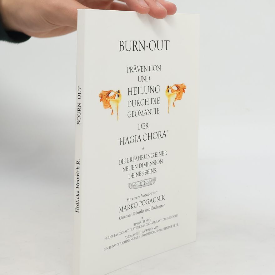 Heinrich R. Hrdlicka Burn-out
