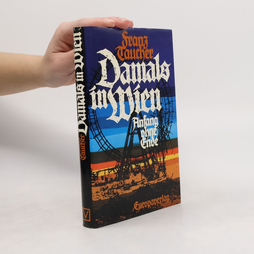 Franz Taucher Damals in Wien