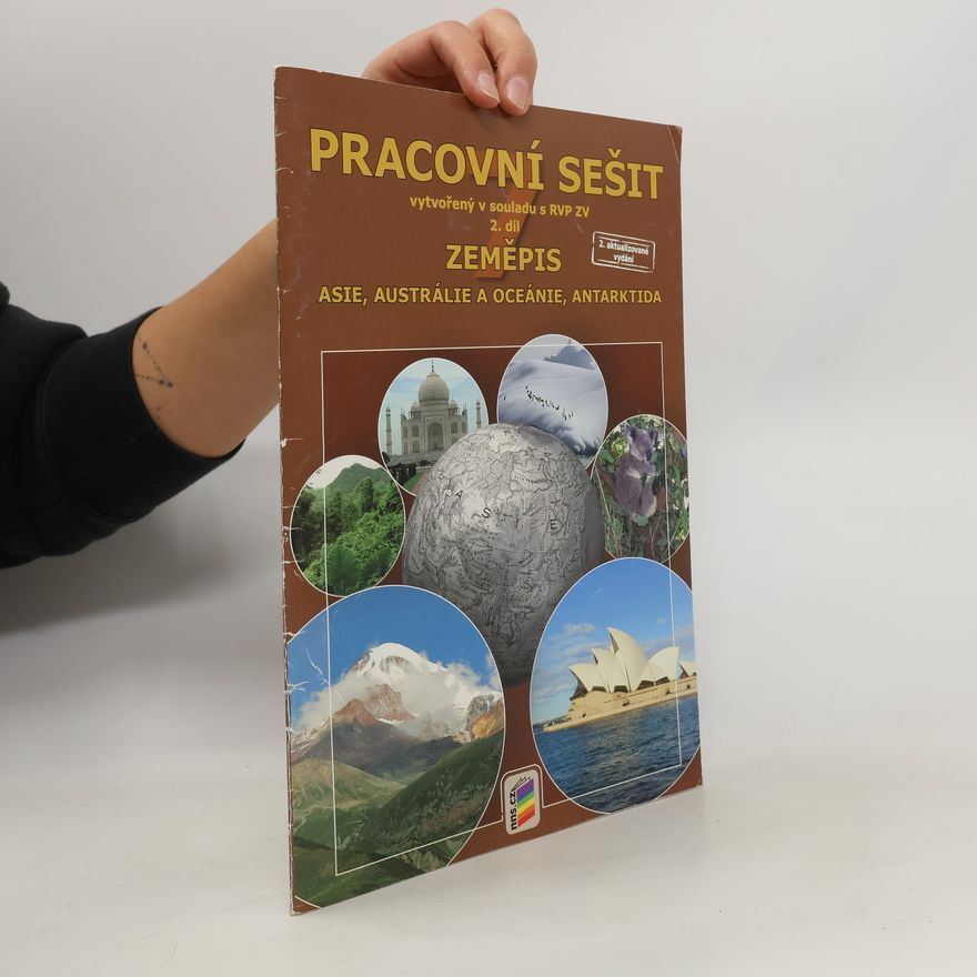 Nová škola Zeměpis 7, 2. díl - Asie, Austrálie, Oceánie, Antarktida (pracovní sešit)