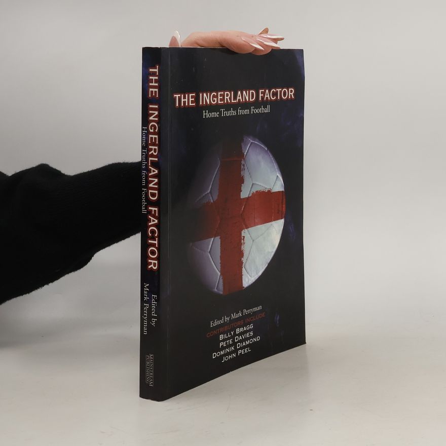 Mark Perryman The Ingerland Factor