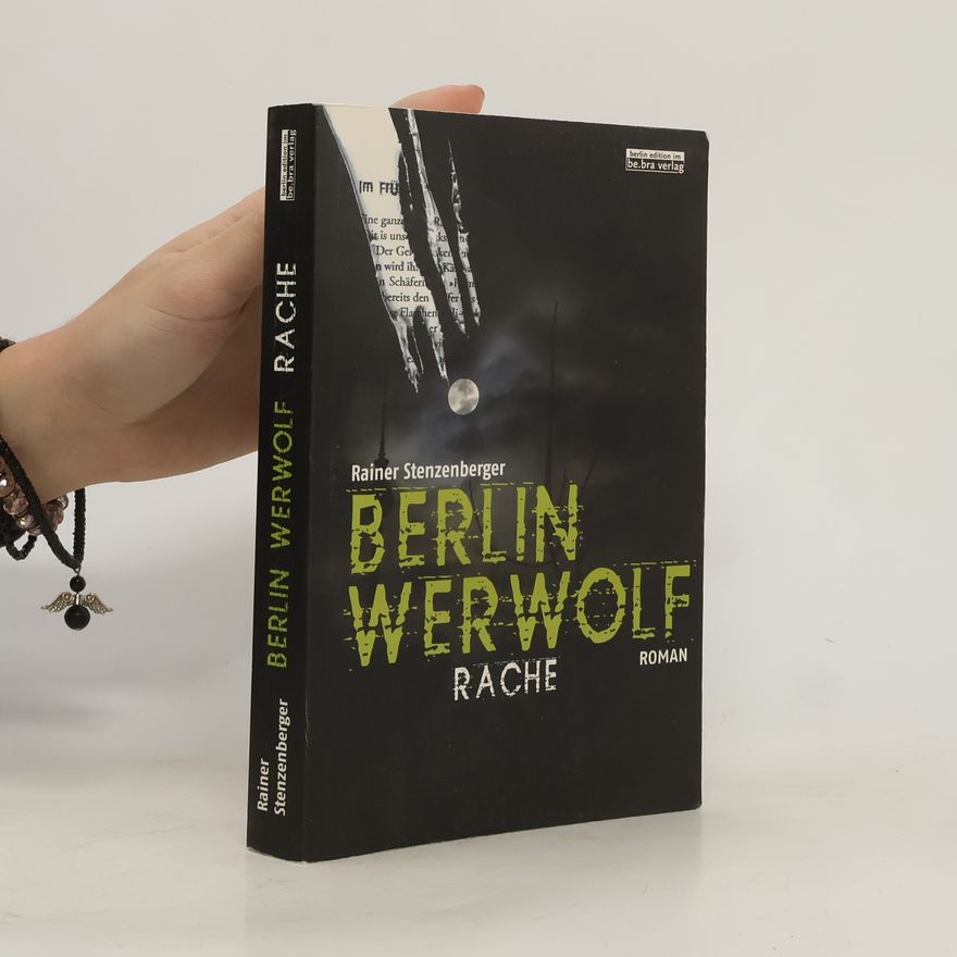 Rainer Stenzenberger Berlin Werwolf - Rache