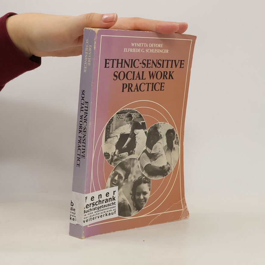 Elfriede G. Schlesinger Ethnic-sensitive Social Work Practice