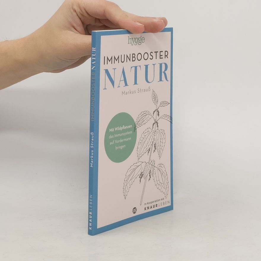 Markus Strauß Immunbooster Natur