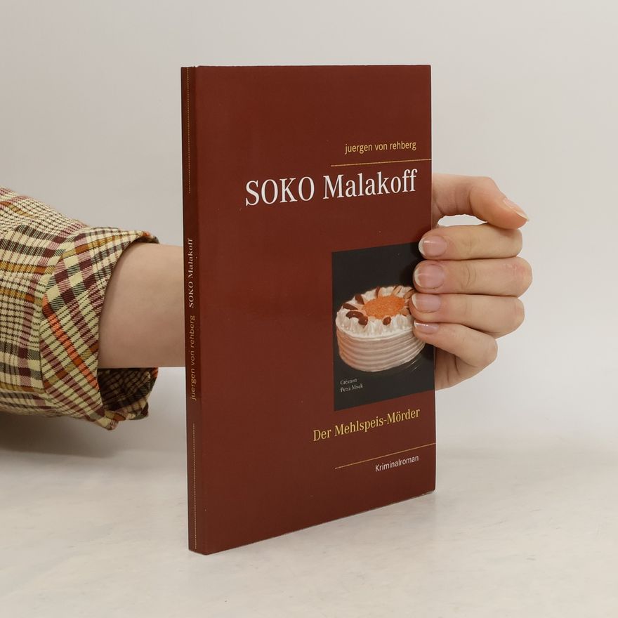 Juergen von Rehberg SOKO Malakoff