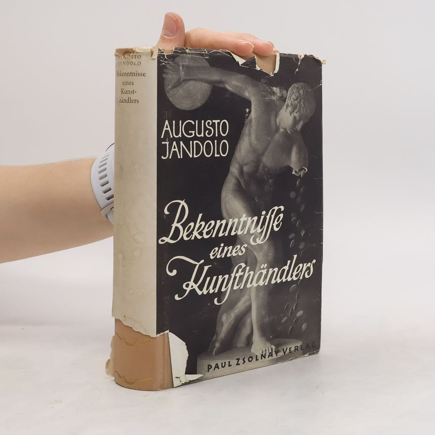 Augusto Jandolo Bekenntniffe eines Kunfthändlers