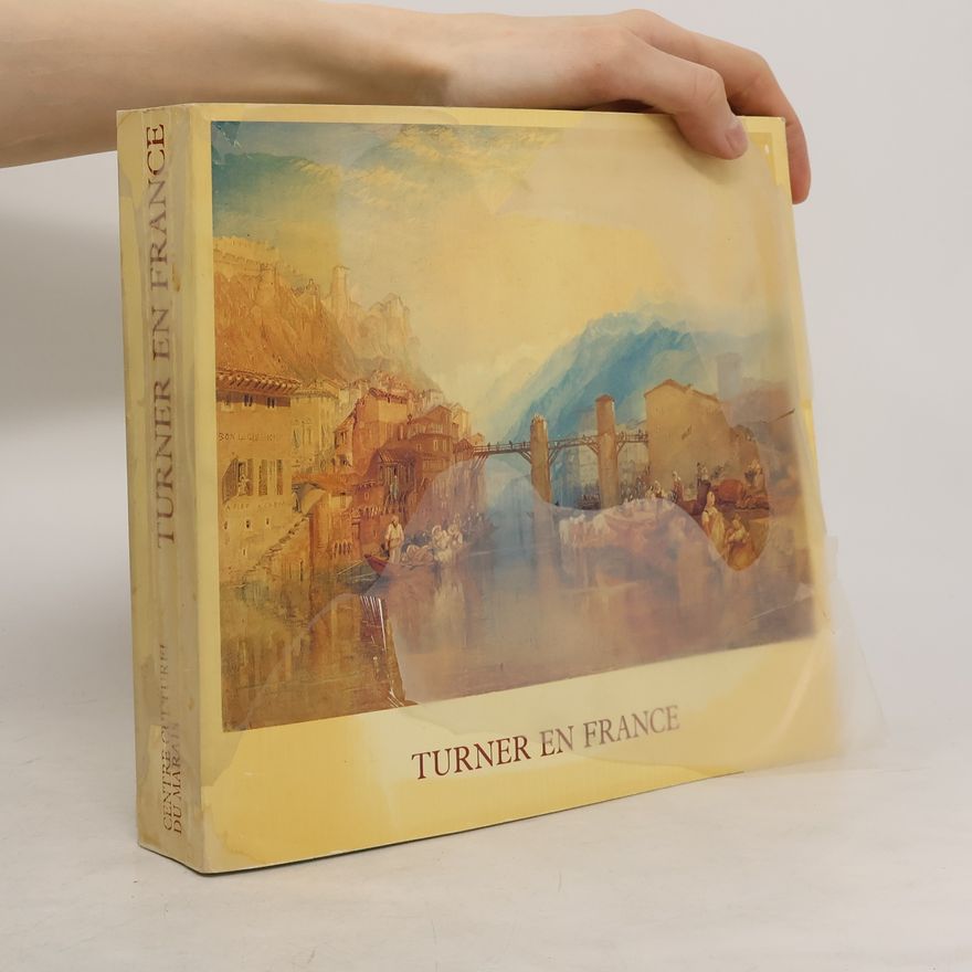 Kolektiv autorů Turner en France