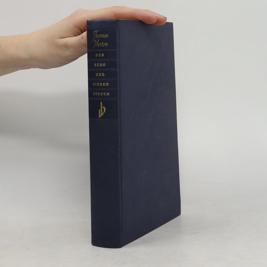 Thomas Merton Der Berg der sieben Stufen