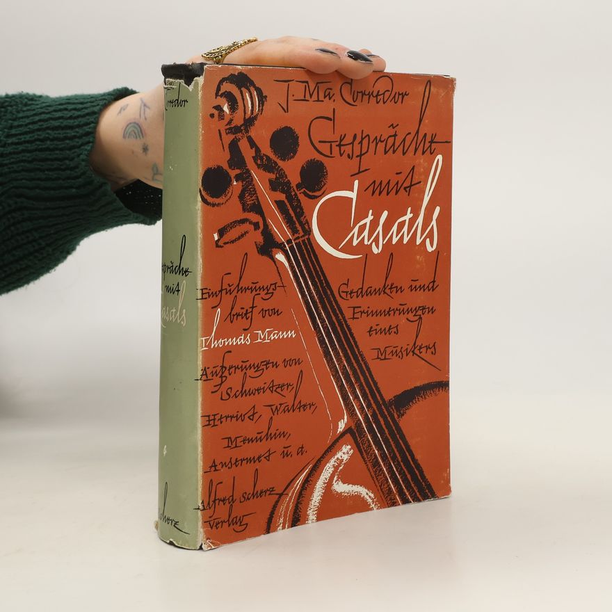 J. Ma. Corredor Gespräche mit Casals