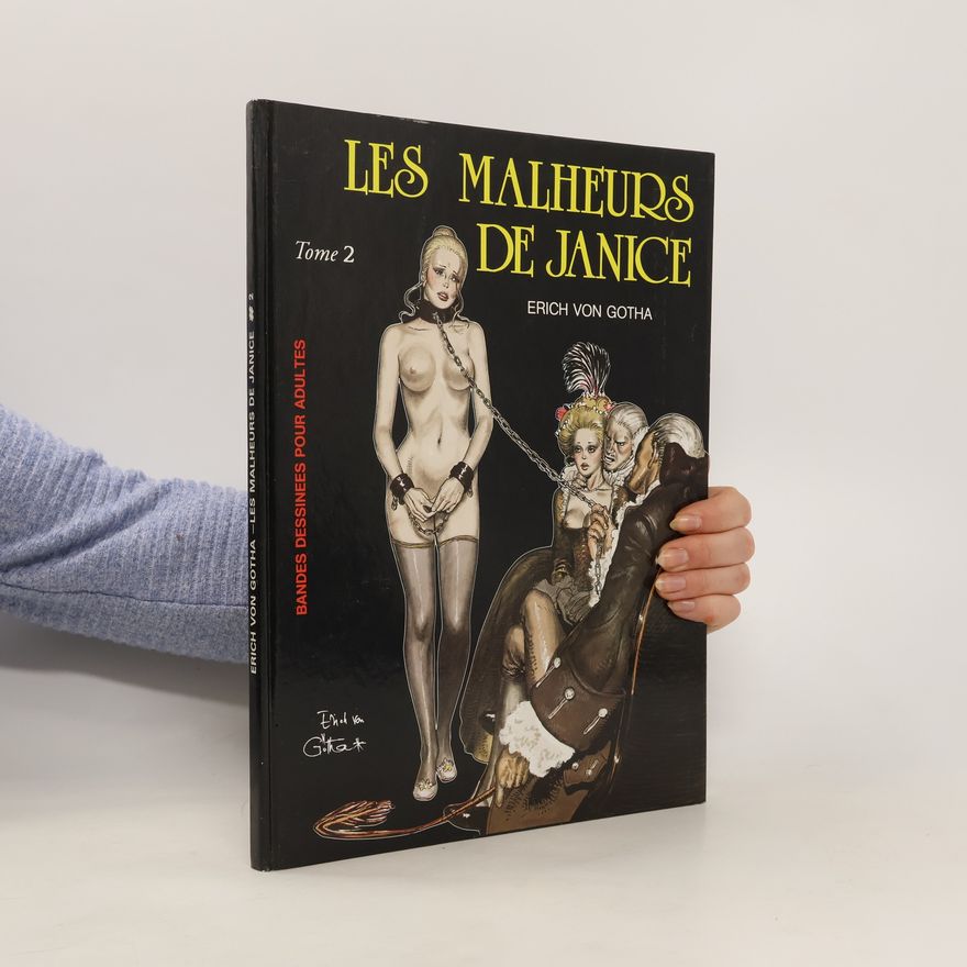 Erich von Gotha Les Malheurs de Janice